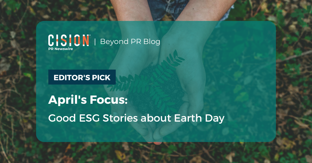 April's Focus: Good ESG Stories about Earth Day