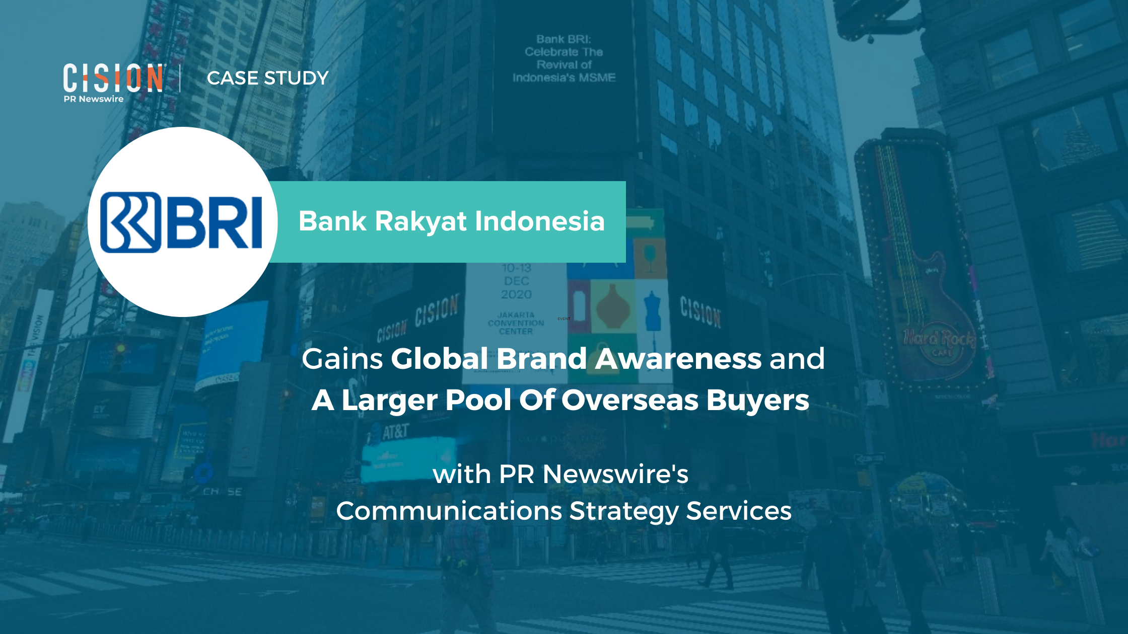 How PR Newswire helped Bank Rakyat Indonesia global brand awareness and increase the number of overseas buyers? How PR Newswire helped Bank Rakyat Indonesia global brand awareness and increase the number of overseas buyers?