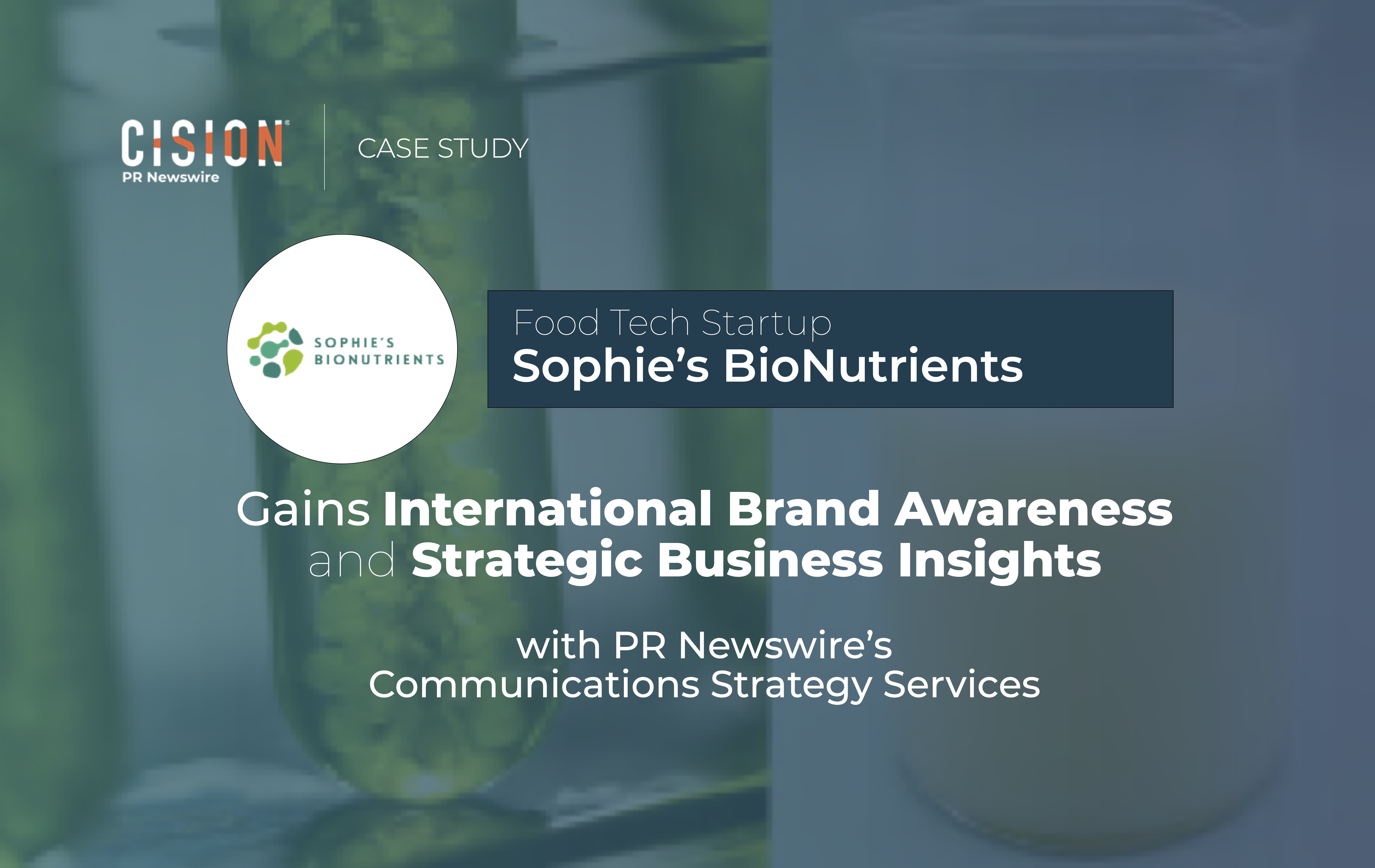 How PR Newswire helped Sophie's BioNutrients gain brand awareness and strategic business insights? How PR Newswire helped Sophie's BioNutrients gain brand awareness and strategic business insights?