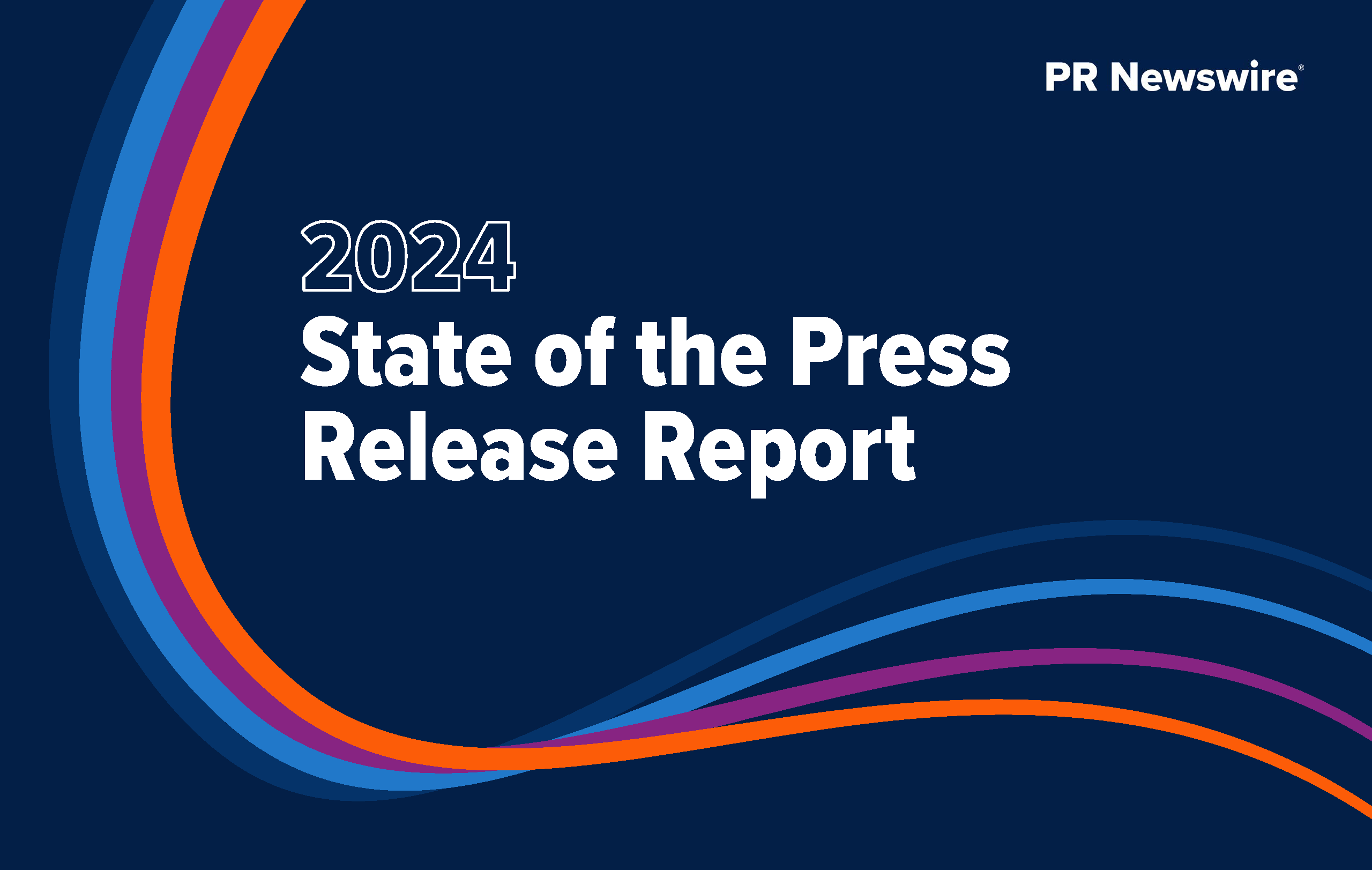 2024 State of the Press Release Report 2024 State of the Press Release Report